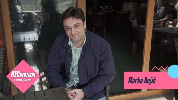 RECREATIVCI – Marko Bojić – [S07E10]