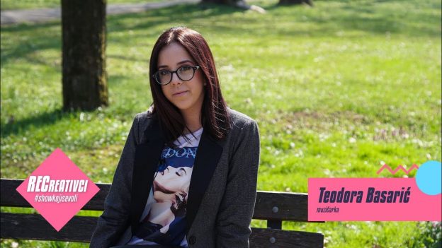 RECREATIVCI – Teodora Basarić – [S07E25]